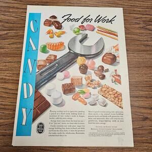 WWII Candy Council “Food for Work” Home Front Ad • Wartime Nutrition • Industria